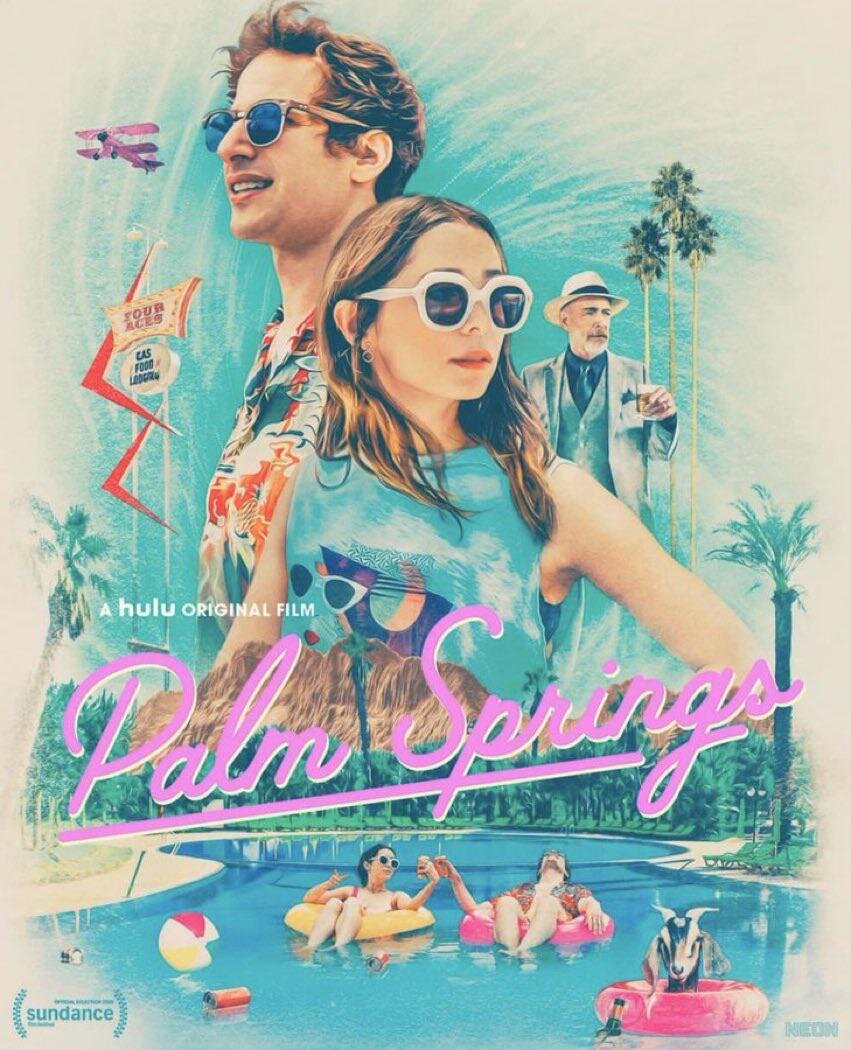 New Poster for Romantic Comedy 'Palm Springs' Starring Andy ...