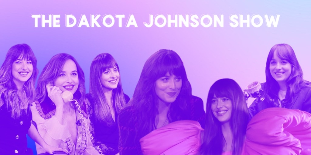 The Dakota Johnson&nbsp;Show